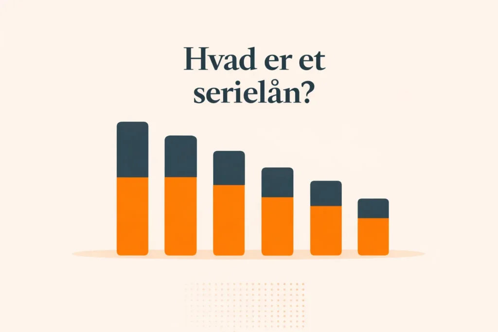 Hvad er et serielån?